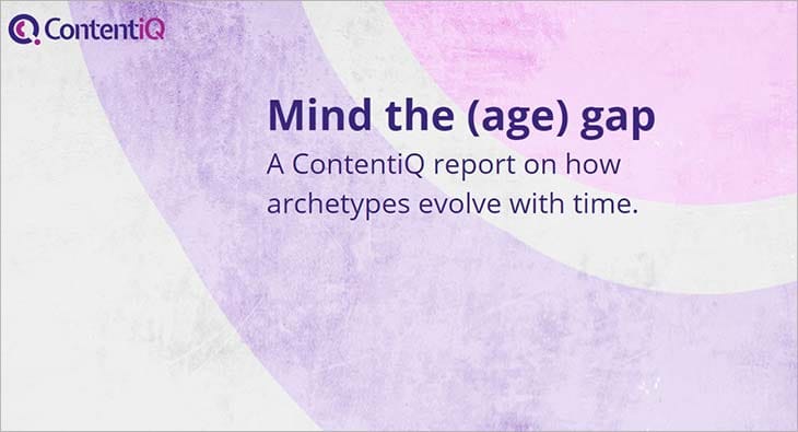 ContentiQ Mind The (Age) Gap Report?blur=25