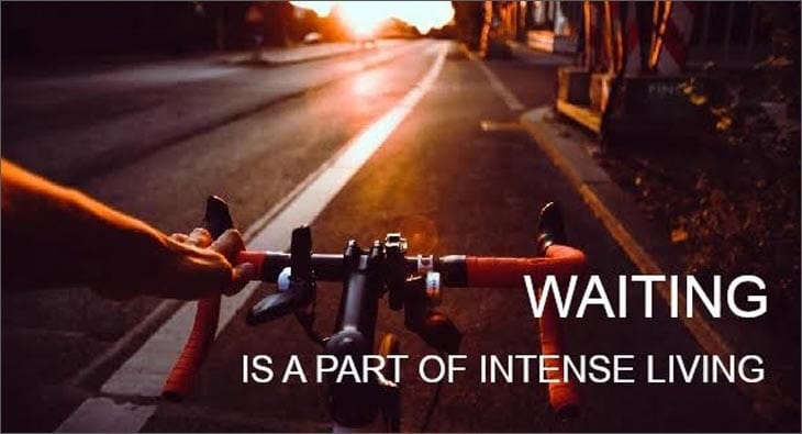 Kantar Waiting is a Part of Intense Living?blur=25