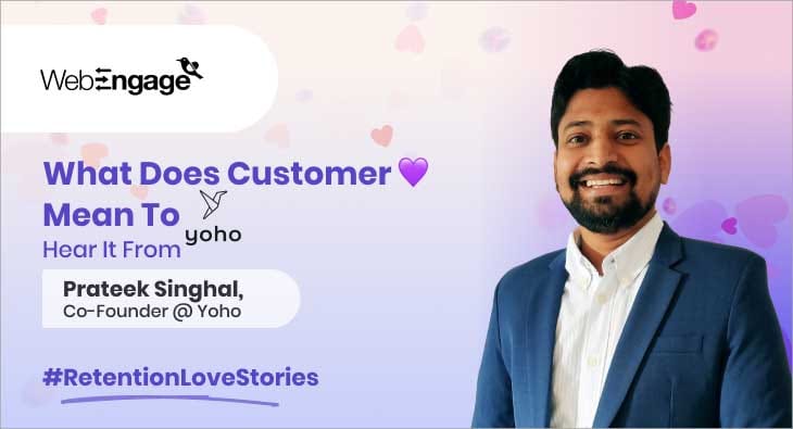 What does Customer Love mean to Yoho?