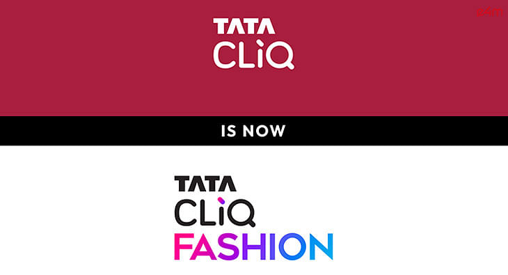 Tata CLiQ rebranded as Tata CLiQ Fashion