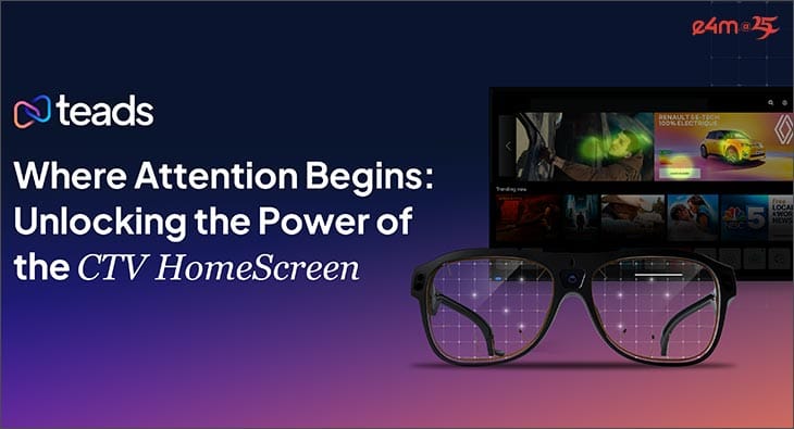 CTV HomeScreen ads outperform traditional skippable formats: Teads study?blur=25