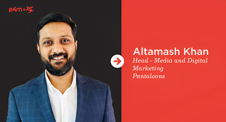 Altamash Khan joins Pantaloons as Head of Media and Digital Marketing?blur=25