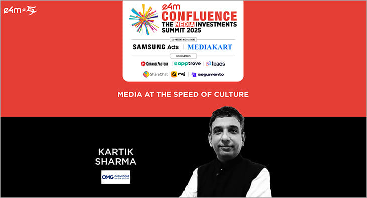 Kartik Sharma, OMG India, e4m Confluence 2025?blur=25