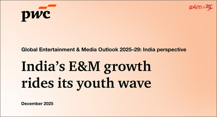 PwC India - Global Entertainment & Media Outlook 2025–29?blur=25