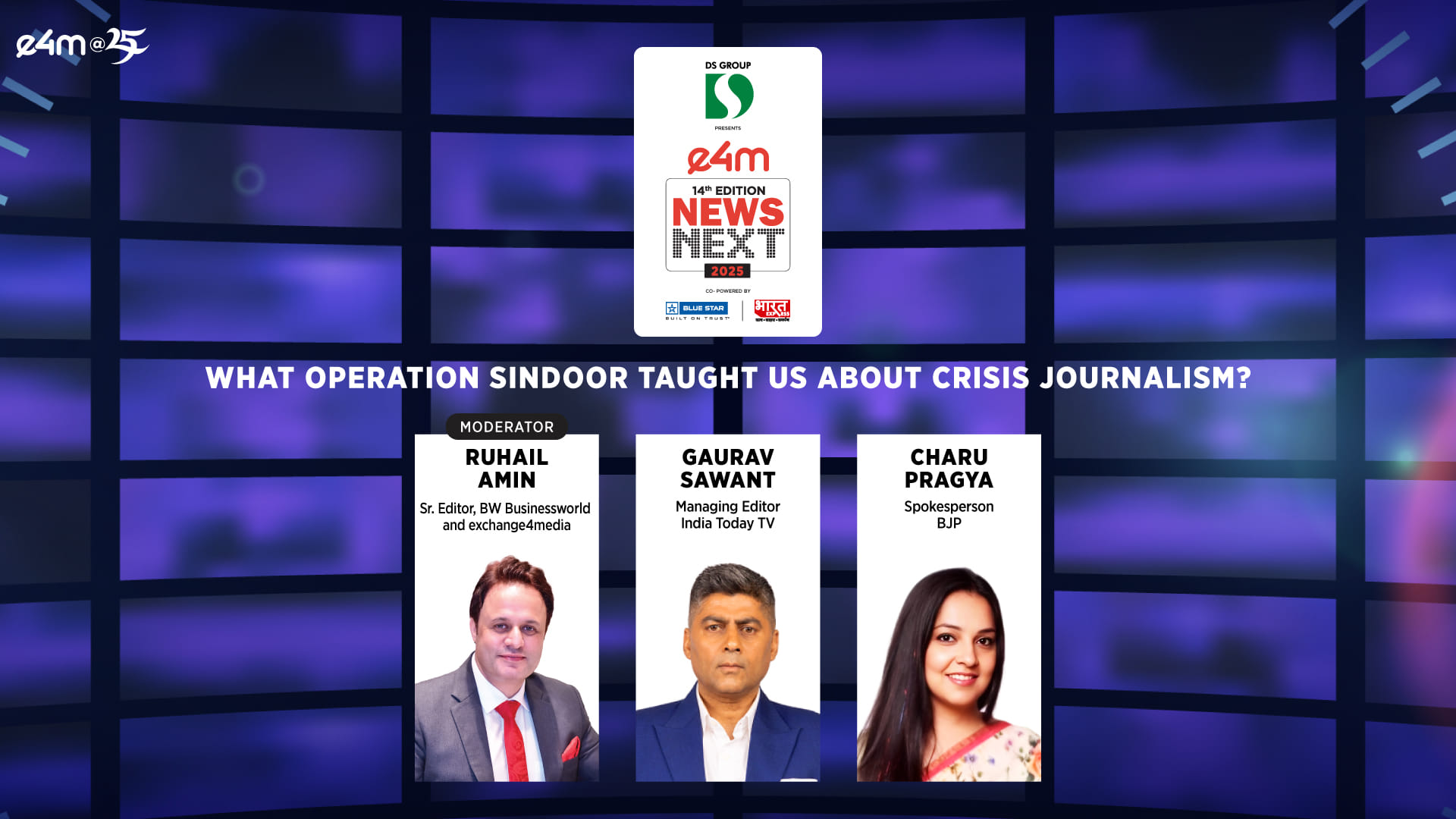 e4m NewsNext Summit, Gaurav Sawant, Charu Pragya, Operation Sindoor?blur=25