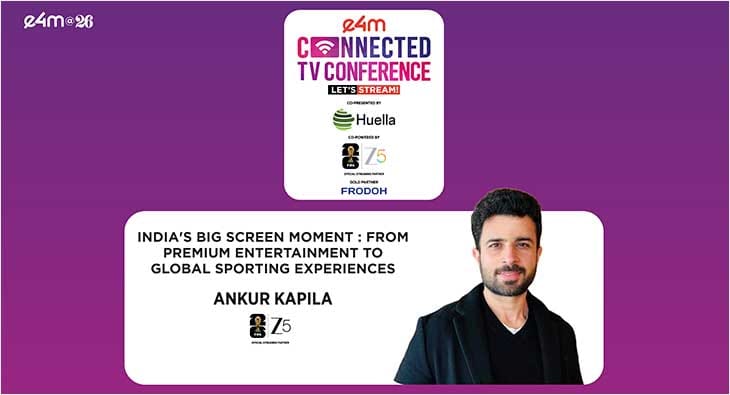FIFA ’26 on CTV is the biggest premium attention opportunity for marketers: Ankur Kapila