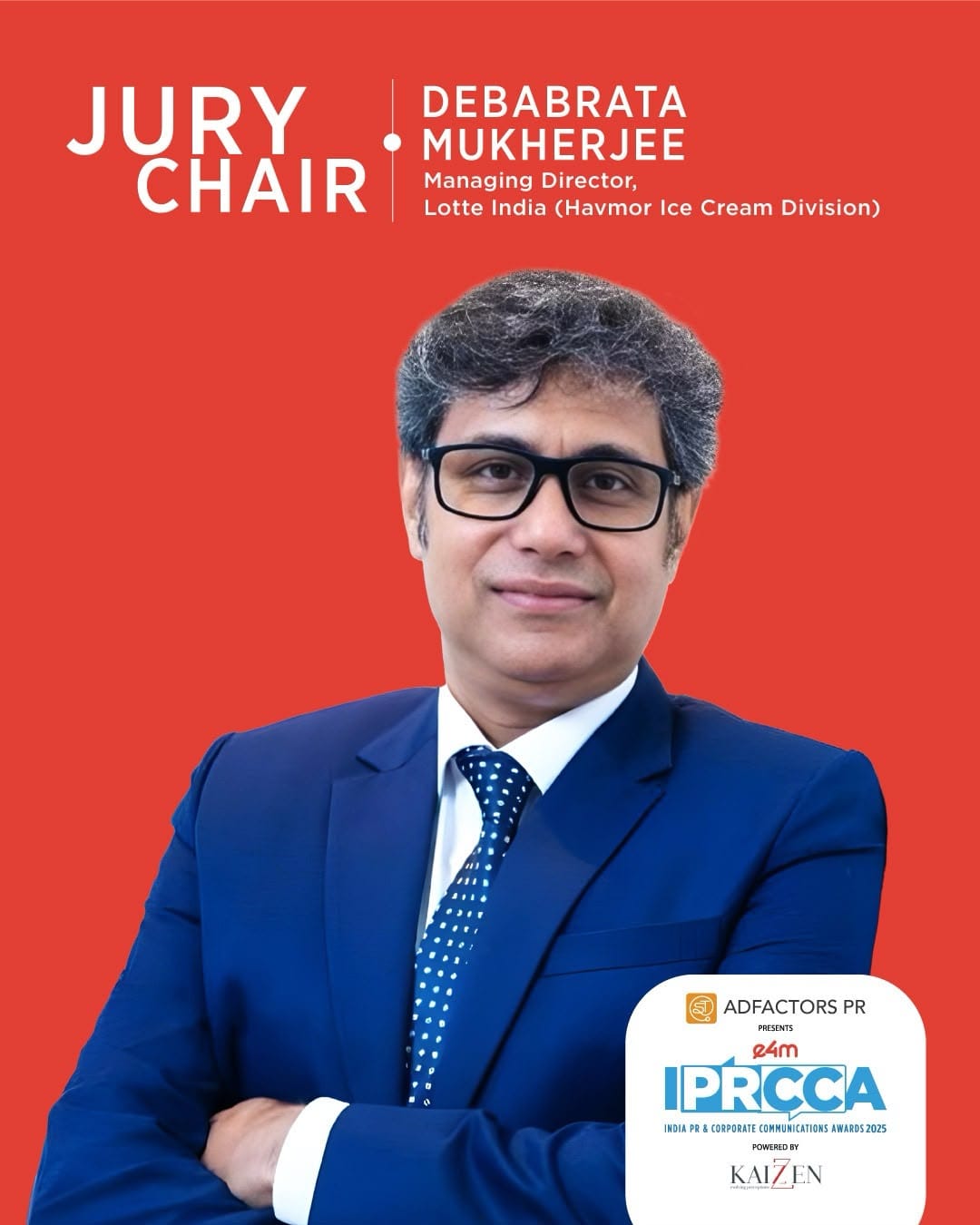 Debabrata Mukherjee to chair Jury for 16th Edition of e4m IPRCCA