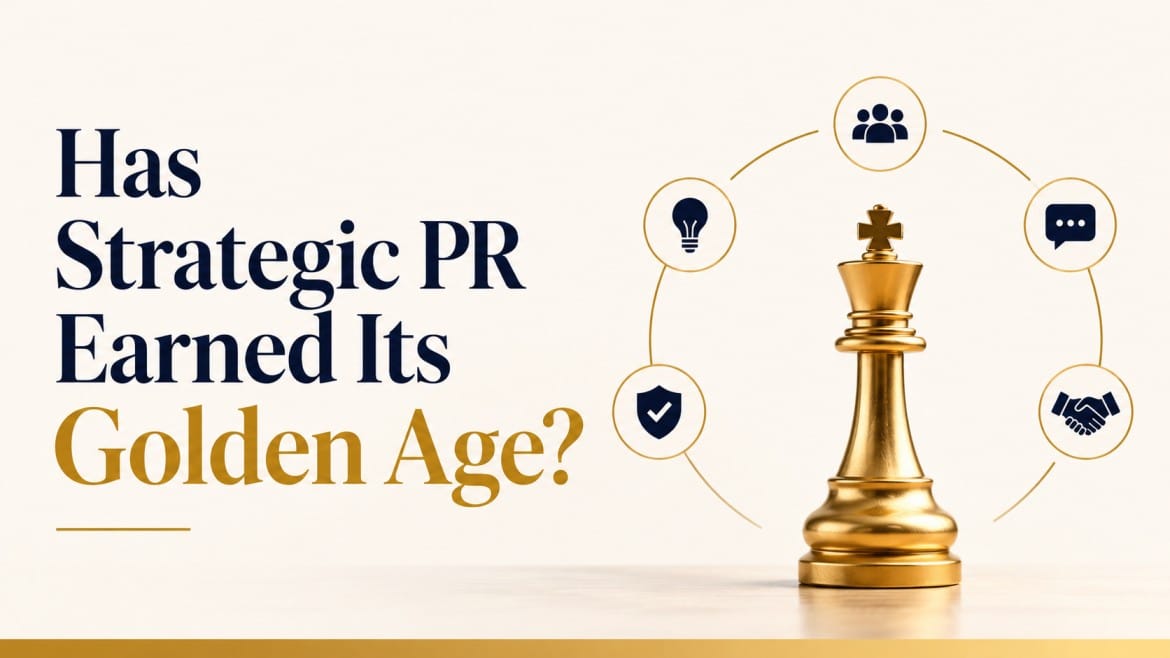 Is Public Relations Entering Its Golden Age of Strategic Impact??blur=25