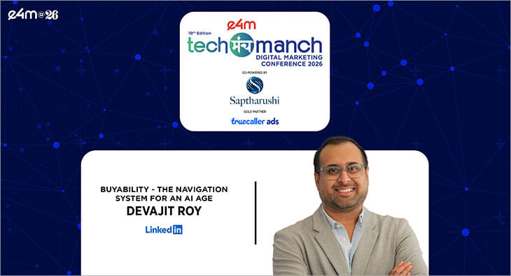 Devajit Roy Shifts LinkedIn's Marketing Focus to Buyability at e4m TechManch?blur=25