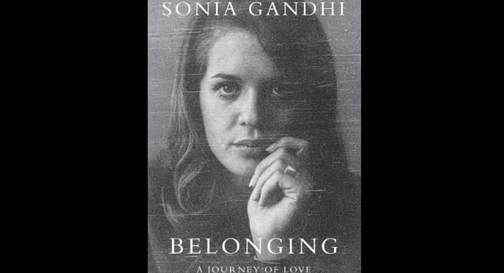 Penguin Random House addresses rumours over Sonia Gandhi’s memoir ‘Belonging’