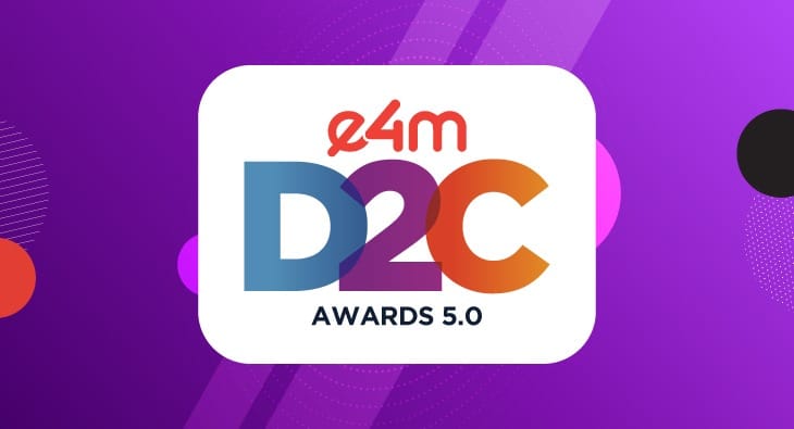 e4m D2C Awards 5.0