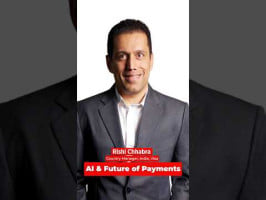 What’s Next for India’s Payments Ecosystem? | Rishi Chhabr, Visa